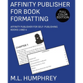 Affinity Publisher for Book Formatting: Full-Color Edition