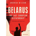 Belarus: The Last European Dictatorship