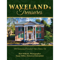 Waveland's Treasures: 50th Anniversary of Waveland State Historic Site