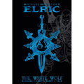 Michael Moorcock's Elric Vol. 3: The White Wolf Deluxe Edition