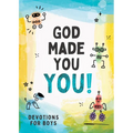 God Made You You! [Boys]: Devotions for Boys