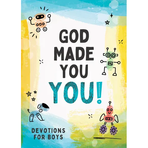 God Made You You! [Boys]: Devotions for Boys