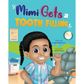 Mimi Gets a Tooth Filling