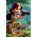 The Explorer Princess