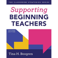 Supporting Beginning Teachers: (Tips for Beginning Teacher Support to Reduce Teacher Stress and Burnout)