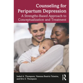 Counseling for Peripartum Depression: A Strengths-Based Approach to Conceptualization and Treatment
