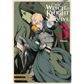 The Witch and the Knight Will Survive, Vol. 3: Volume 3