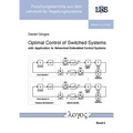 Optimal Control of Switched Systems with Application to Networked Embedded Control Systems