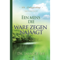 Een mens die ware zegen najaagt(Dutch)