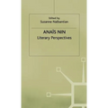 Anais Nin: Literary Perspectives