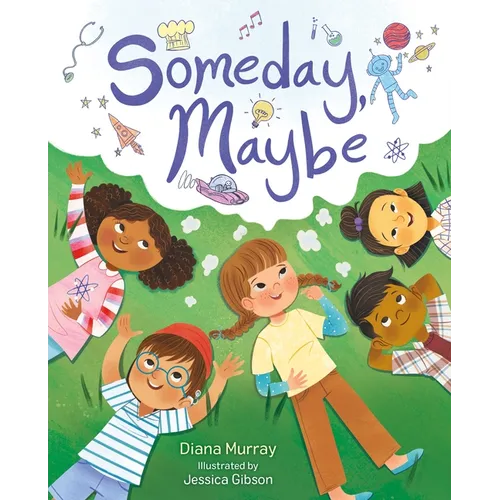 Someday, Maybe