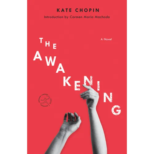 The Awakening: The Awakening: A Novel