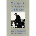 Marigolds in August / The Guest: Two Screenplays