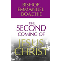 The Second Coming of Jesus Christ