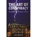 The Art of Conspiracy: Hidden in Plain Sight