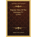 Popular Tales Of The Germans V1 (1791)