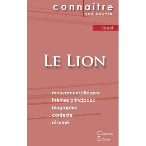 Fiche de lecture Le Lion de Joseph Kessel (Analyse littéraire de référence et résumé complet)