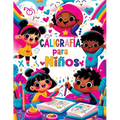Caligrafía para Niños: Primeros Pasos en la Escritura Creativa - Cuaderno Didáctico en Español para Inspirar y Motivar a los Niños de 4 a 8 Años en la