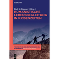 Humanistische Lebensbegleitung in Krisenzeiten