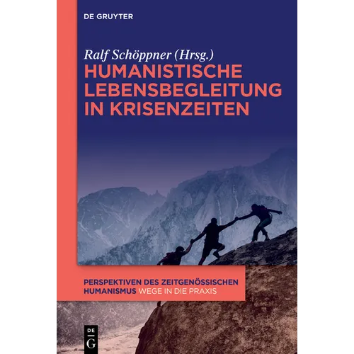 Humanistische Lebensbegleitung in Krisenzeiten