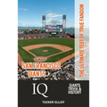 San Francisco Giants IQ: The Ultimate Test of True Fandom