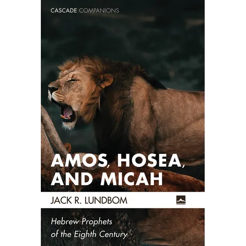 Amos, Hosea, and Micah