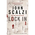 Lock in: A Novel of the Near Future