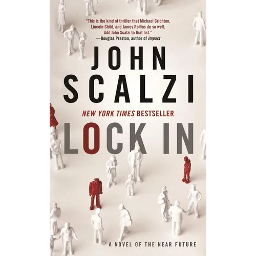 Lock in: A Novel of the Near Future