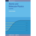 Atomic and Molecular Physics: A primer