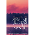 Siempre Juntas en Mystic