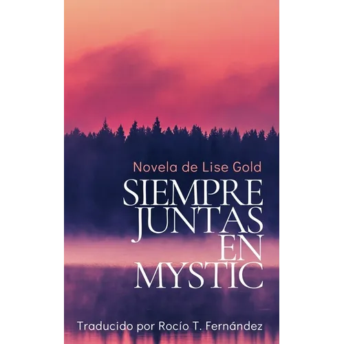 Siempre Juntas en Mystic
