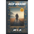 Keep Walking
