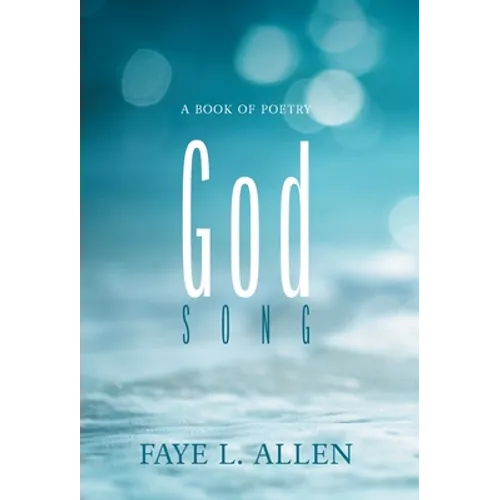 God Song: A Book of Poetry