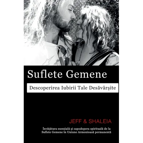 Suflete Gemene: Descoperirea Iubirii Tale Desăvârșite