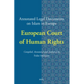 Annotated Legal Documents on Islam in Europe: European Court of Human Rights