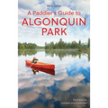 A Paddler's Guide to Algonquin Park