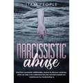 Narcissistic abuse: Heal from narcissistic relationships, journey to discover ourselves. what can help us to understand how the narcissist