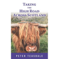 Taking the High Road Across Scotland: A Post-retirement Stroll from Glasgow to Inverness