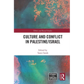 Culture and Conflict in Palestine/Israel