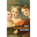 Why Kindergarten Matters: Elizabeth Harrison's A Study of Child Nature