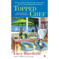 Topped Chef: A Key West Food Critic Mystery