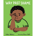 Way Past Shame
