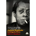 James Baldwin: Living in Fire