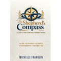 The Shepherd's Compass: Called To Care