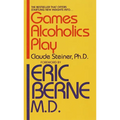 Games Alcoholics Play: The Analysis of Life Scripts