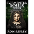 Tormented Souls Series Books 4 - 6: Supernatural Horror with Scary Ghosts & Haunted Houses