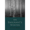 An Emigrant's Winter