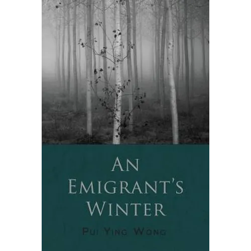 An Emigrant's Winter