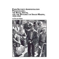 Farm Security Administration Photography, the Rural South, and the Dynamics of Image-Making 1935-1943