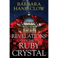 Revelations of the Ruby Crystal